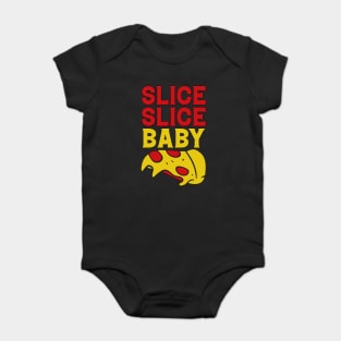 Slice Baby Slice funny Pizza Quote Baby Bodysuit